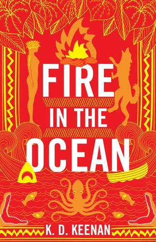 Fire In The Ocean Kd Keenan