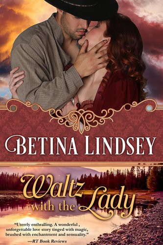 Waltz With The Lady Betina Lindsey