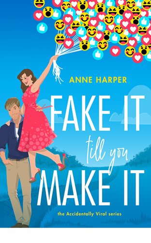 Fake It Till You Make It Anne Harper