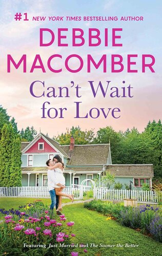 Cant Wait For Love Debbie Macomber