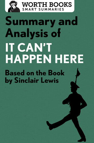 Summary And Analysis Of It Cant Happen Here Based On Sinclair Lewis Book Worth Books