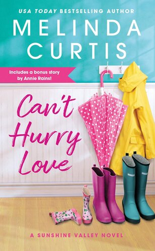 Cant Hurry Love Sunshine Valley 1 Melinda Curtis