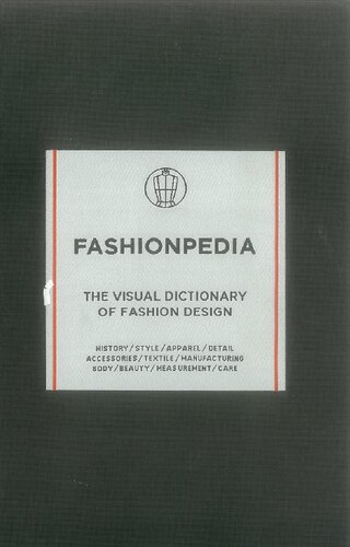 Fashionpedia The Visual Dictionary Of Fashion Design Fashionary