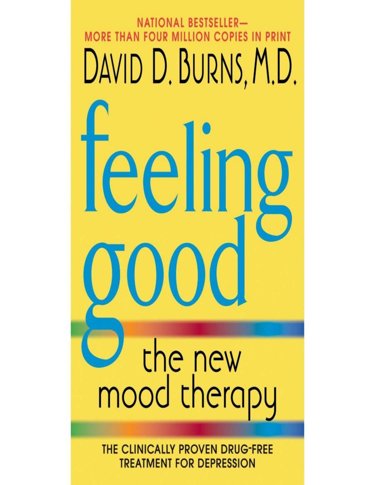 Feeling Good The New Mood Therapy Burns David D