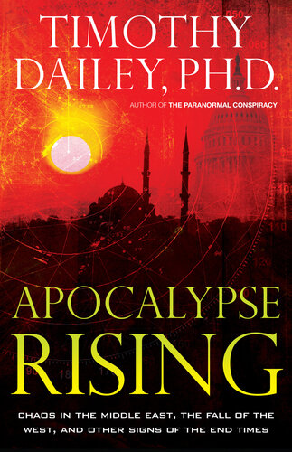 Apocalypse Rising Timothy Phd Dailey