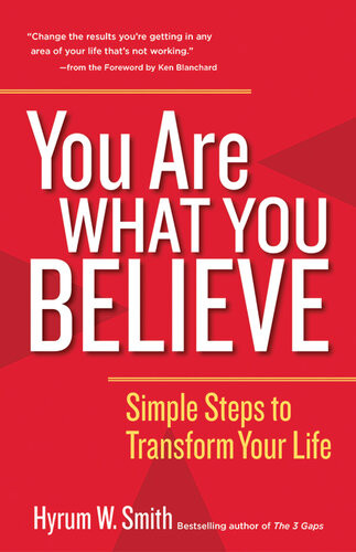 You Are What You Believe Hyrum W Smith