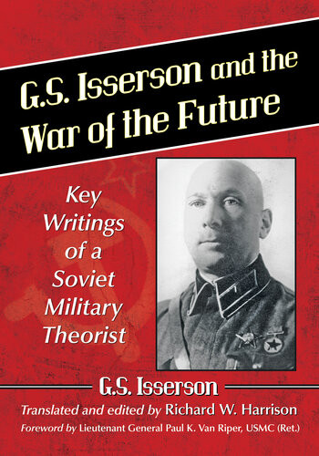 Gs Isserson And The War Of The Future Gs Isserson