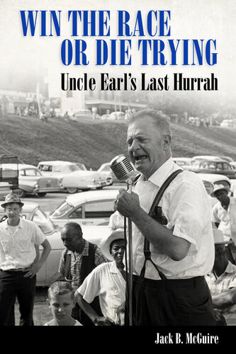 Win The Race Or Die Trying Uncle Earls Last Hurrah Jack B Mcguire