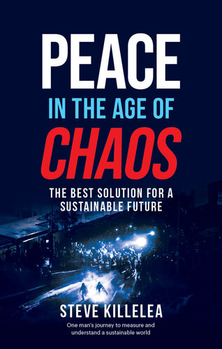 Peace In The Age Of Chaos Steve Killelea