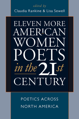 Eleven More American Women Poets In The 21st Century Poets Across North America Claudia Rankine