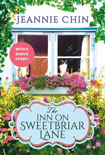 The Inn On Sweetbriar Lane Includes A Bonus Novella Jeannie Chin