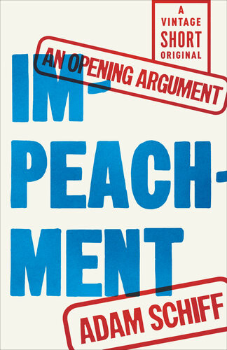 Impeachment An Opening Argument Adam Schiff
