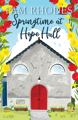 Springtime At Hope Hall Pam Rhodes