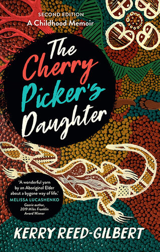 The Cherry Pickers Daughter 2nd Edition Aunty Kerry Reedgilbert