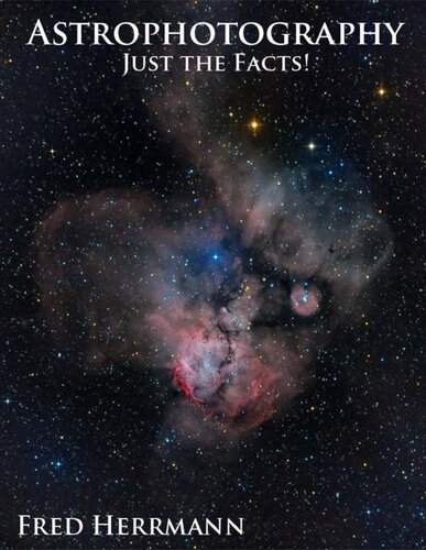 Astrophotography Just The Facts Fred Herrmann