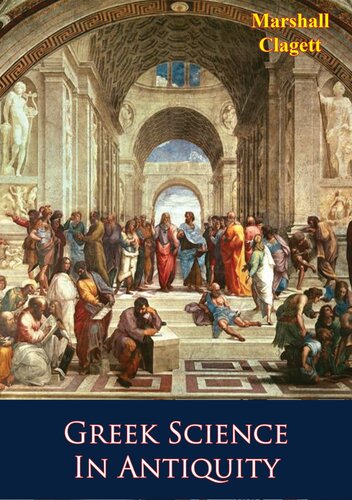 Greek Science In Antiquity Marshall Clagett