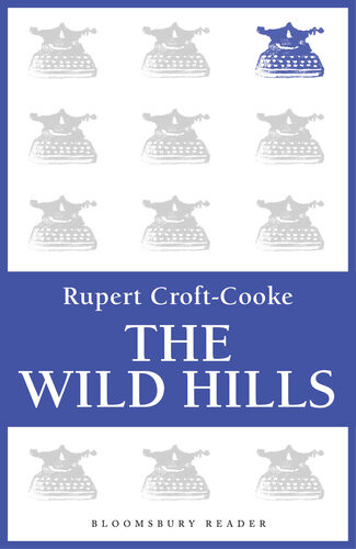 The Wild Hills Rupert Croftcooke