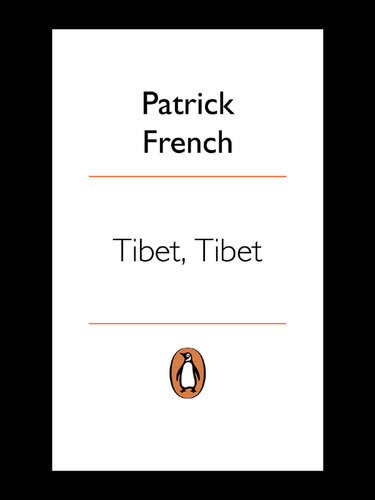 Tibet Tibet A Personal History Of A Lost Land Patrick French