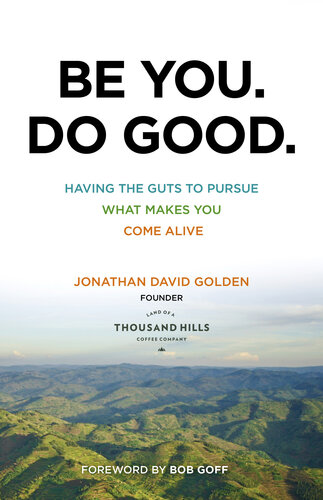 Be You Do Good Jonathan David Golden