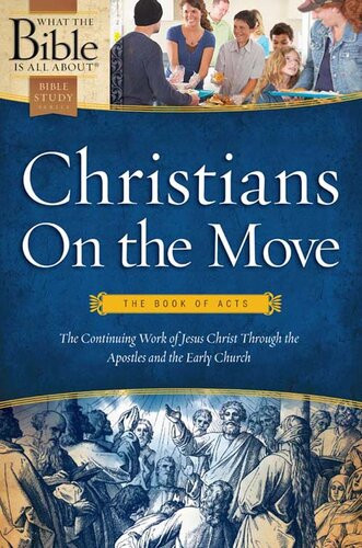 Christians On The Move The Book Of Acts Dr Henrietta C Mears