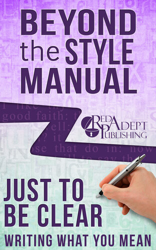 Just To Be Clear Writing What You Mean Red Adept Publishing Lynn Mcnamee
