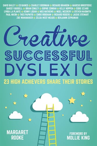 Creative Successful Dyslexic 23 High Achievers Share Their Stories Margaret Rooke