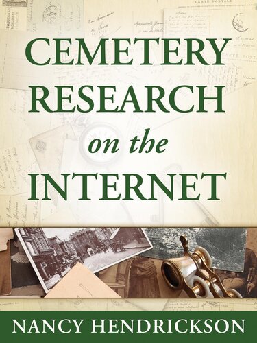 Cemetery Research On The Internet For Genealogy Nancy Hendrickson