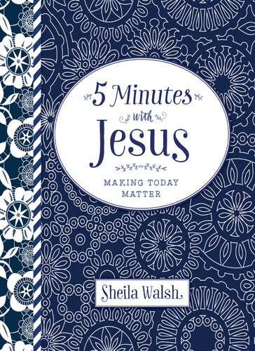 5 Minutes With Jesus Sheila Walsh