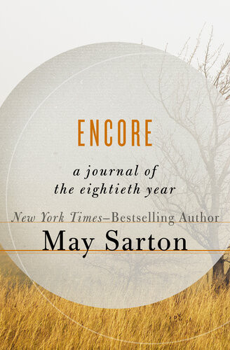 Encore A Journal Of The Eightieth Year May Sarton