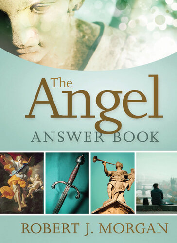 Angel Answer Book Robert J Morgan