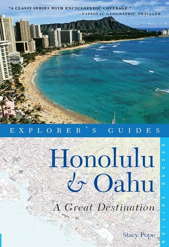 Explorers Guide Honolulu Oahu A Great Destination 2nd Edition Stacy Pope