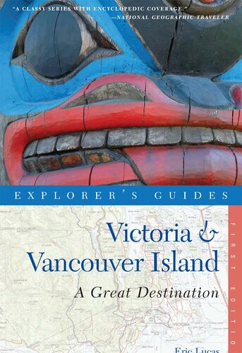 Explorers Guide Victoria Vancouver Island A Great Destination Eric Lucas