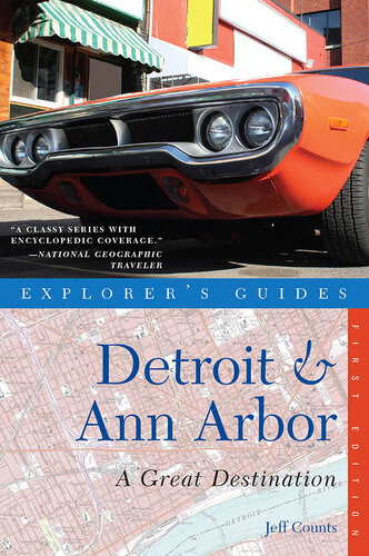 Explorers Guide Detroit Ann Arbor A Great Destination Jeff Counts