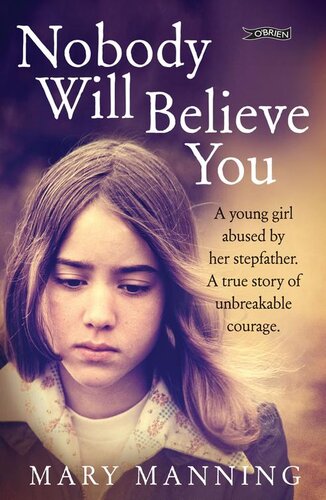 Nobody Will Believe You Mary Manning