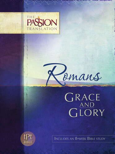 Romans Grace And Glory Brian Simmons