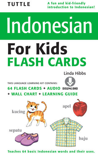 Tuttle Indonesian For Kids Flash Cards Includes Downloadable Audio Linda Hibbs