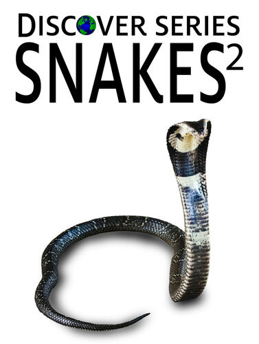 Snakes 2 Xist Publishing