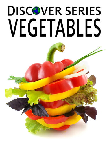 Vegetables Xist Publishing