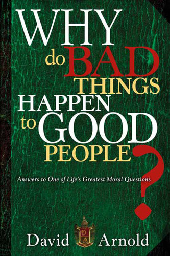 Why Do Bad Things Happen To Good People David Arnold
