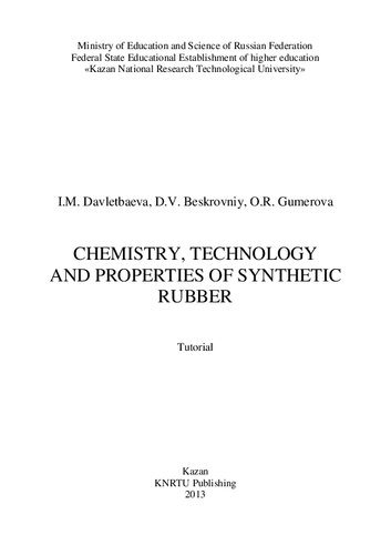 Chemistry Technology And Properties Of Synthetic Rubber A Tutorial Davletbaeva Im