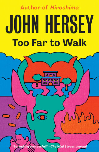 Too Far To Walk John Hersey
