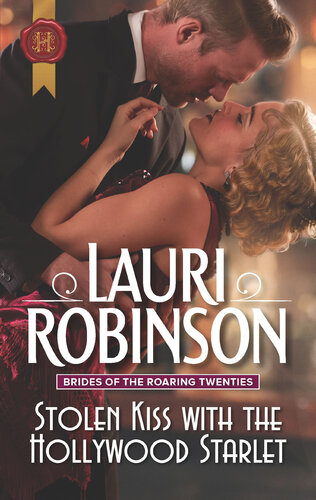 Stolen Kiss With The Hollywood Starlet Lauri Robinson