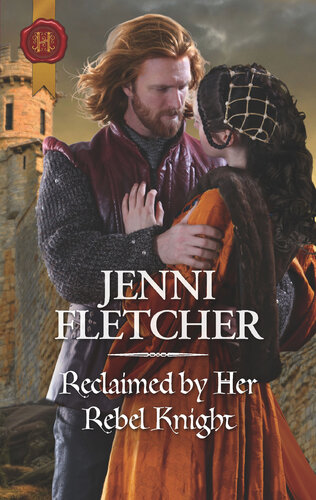 Reclaimed By Her Rebel Knight Jenni Fletcher
