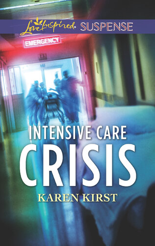 Intensive Care Crisis Karen Kirst