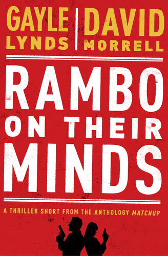 Rambo On Their Minds Gayle Lynds David Morrell