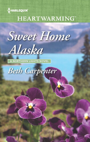 Home Sweet Alaska Beth Carpenter