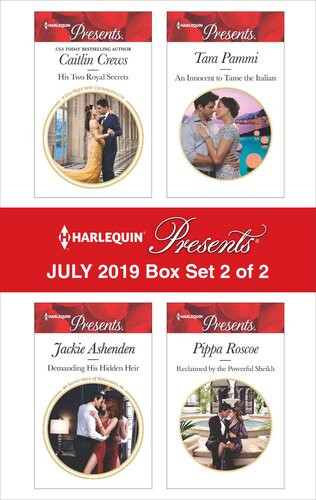 Harlequin Presentsjuly 2019 Box Set 2 Of 2 Caitlin Crews Jackie Ashenden Tara Pammi Pippa Roscoe