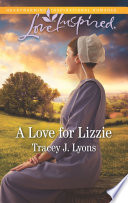 A Love For Lizzie Tracey J Lyons