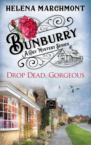 Bunburry Drop Dead Gorgeous Helena Marchmont