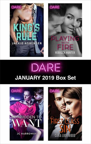Harlequin Dare January 2019 Box Set Kings Rule Forbidden To Want Playing With Fire First Class Sin Jackie Ashenden Jc Harroway Rebecca Hunter Cara Lockwood